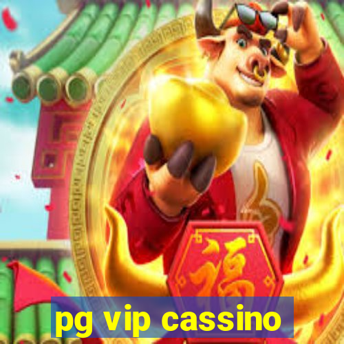 pg vip cassino